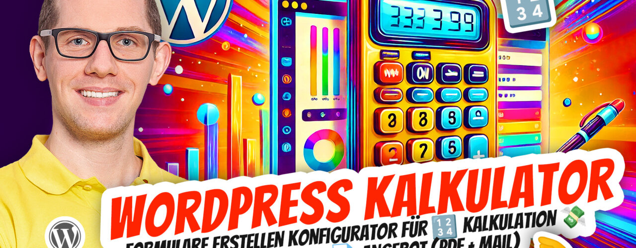 Wordpress Kalkulator Formular Konfigurator Kalkulation Preisberechnung Angebot Bezahlung